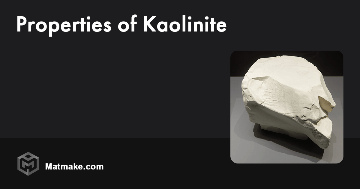 Kaolinite Properties