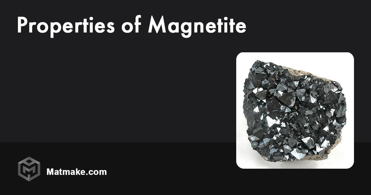 Magnetite - Properties