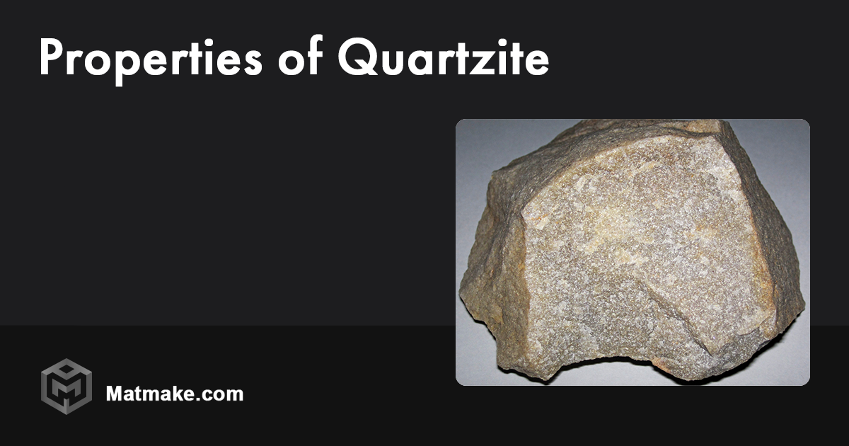 Quartzite Properties